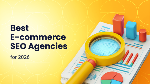 The 10 Best E-commerce SEO Agencies for Your Store in 2026