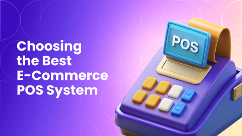How to Choose the Best E-сommerce POS System for Your Online Store