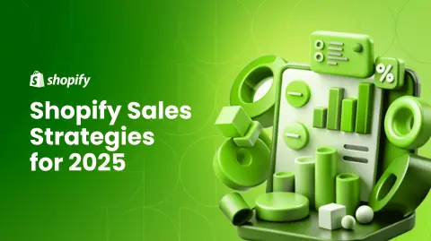 How to Get Sales on Your Shopify Store: 11 Strategies for 2025