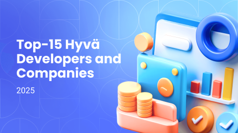 15 Best Hyvä Theme Developers and Companies