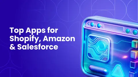 10 Best Shopify Apps for Amazon and Salesforce Integration
