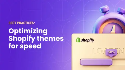 Custom Shopify Themes: Best Performance Optimization Practices