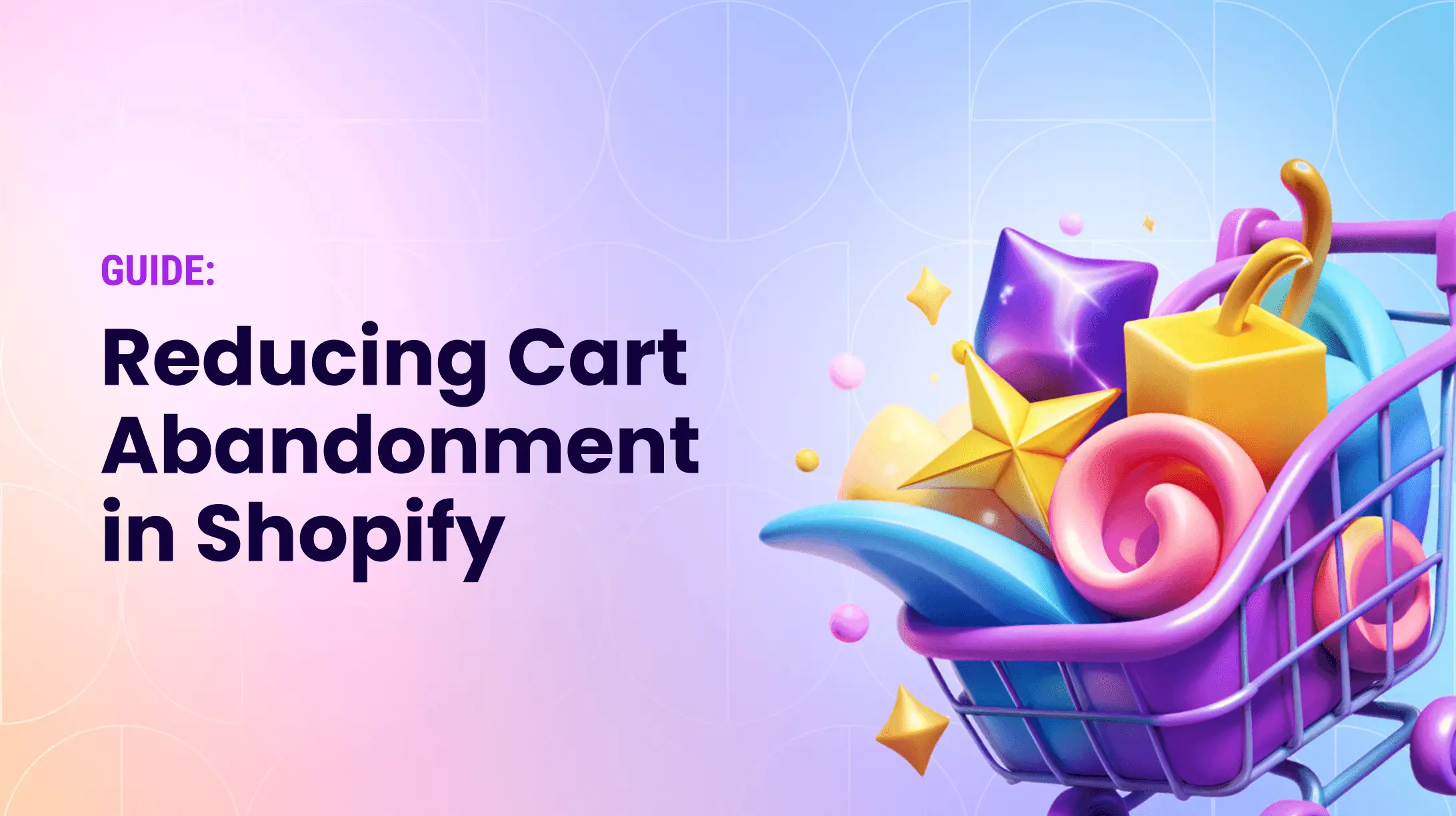 Reducing Cart Abandonment in Shopify: Proven Strategies That Work