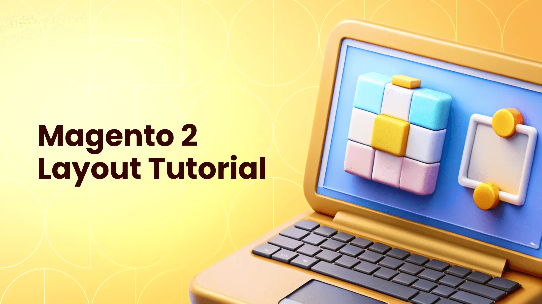 Magento 2 Layouts: Containers, Blocks, and Custom XML Files