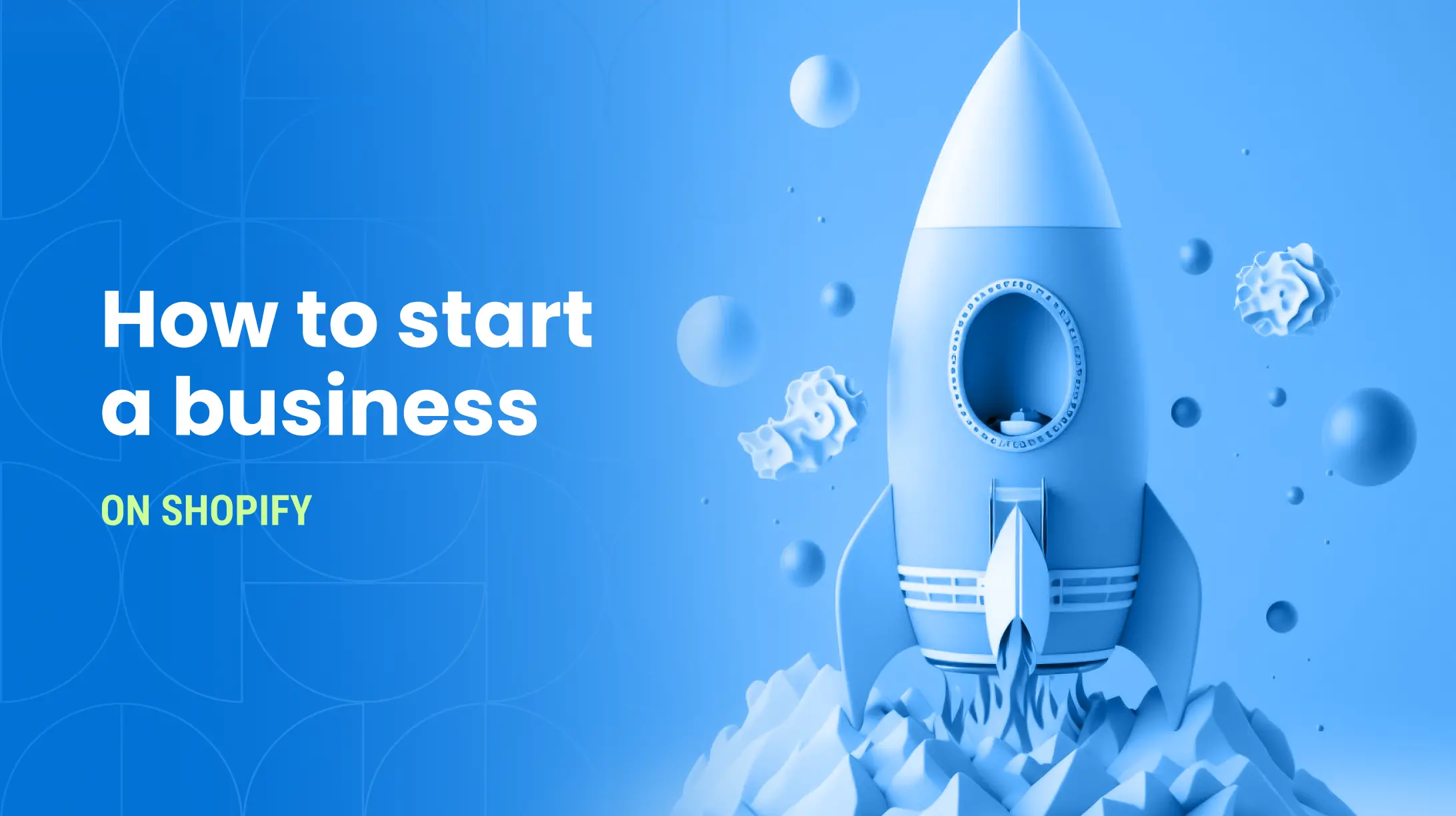 How to Start a Successful E-Commerce Business on Shopify
