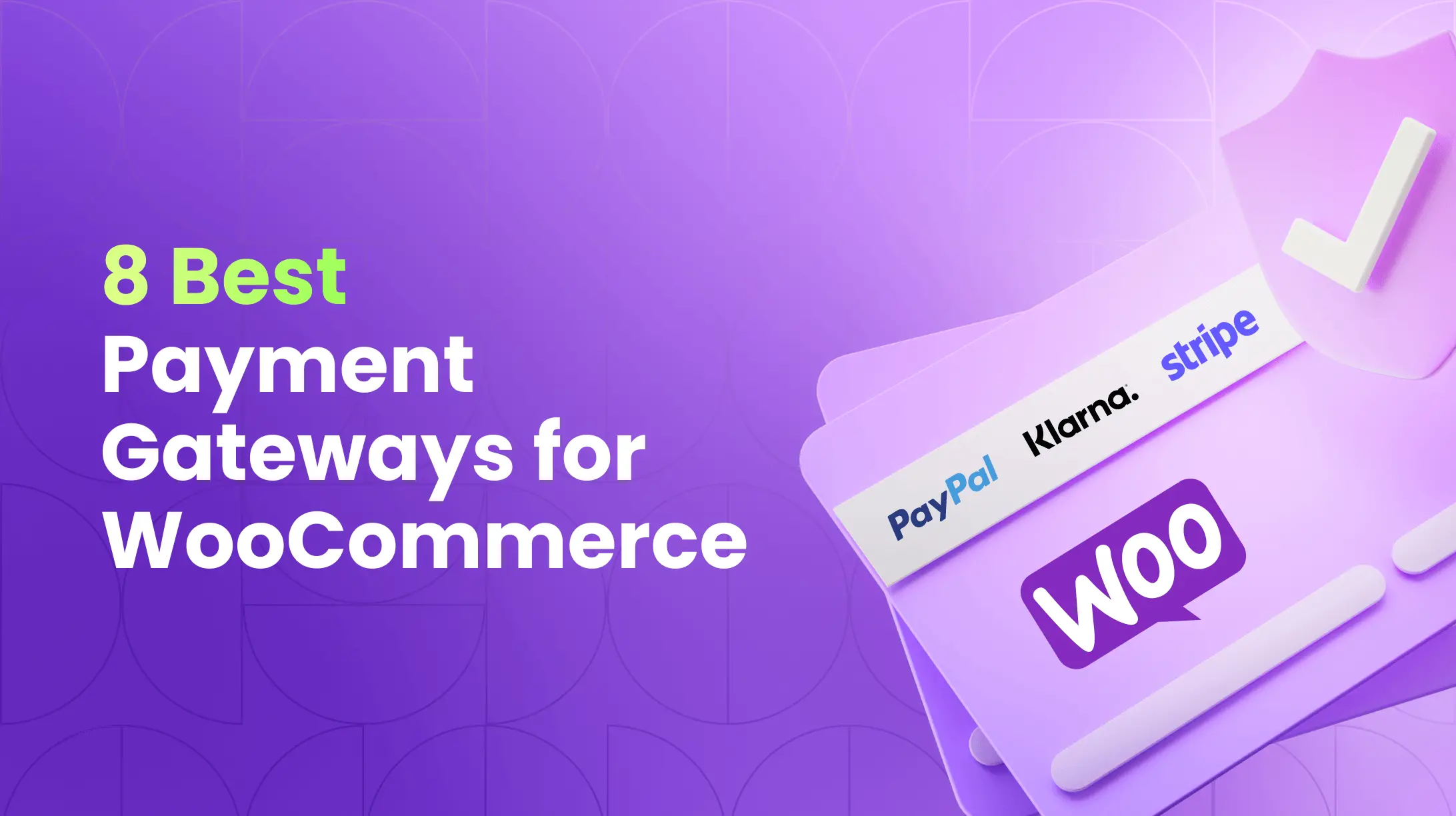 8 Best Payment Gateways for WooCommerce