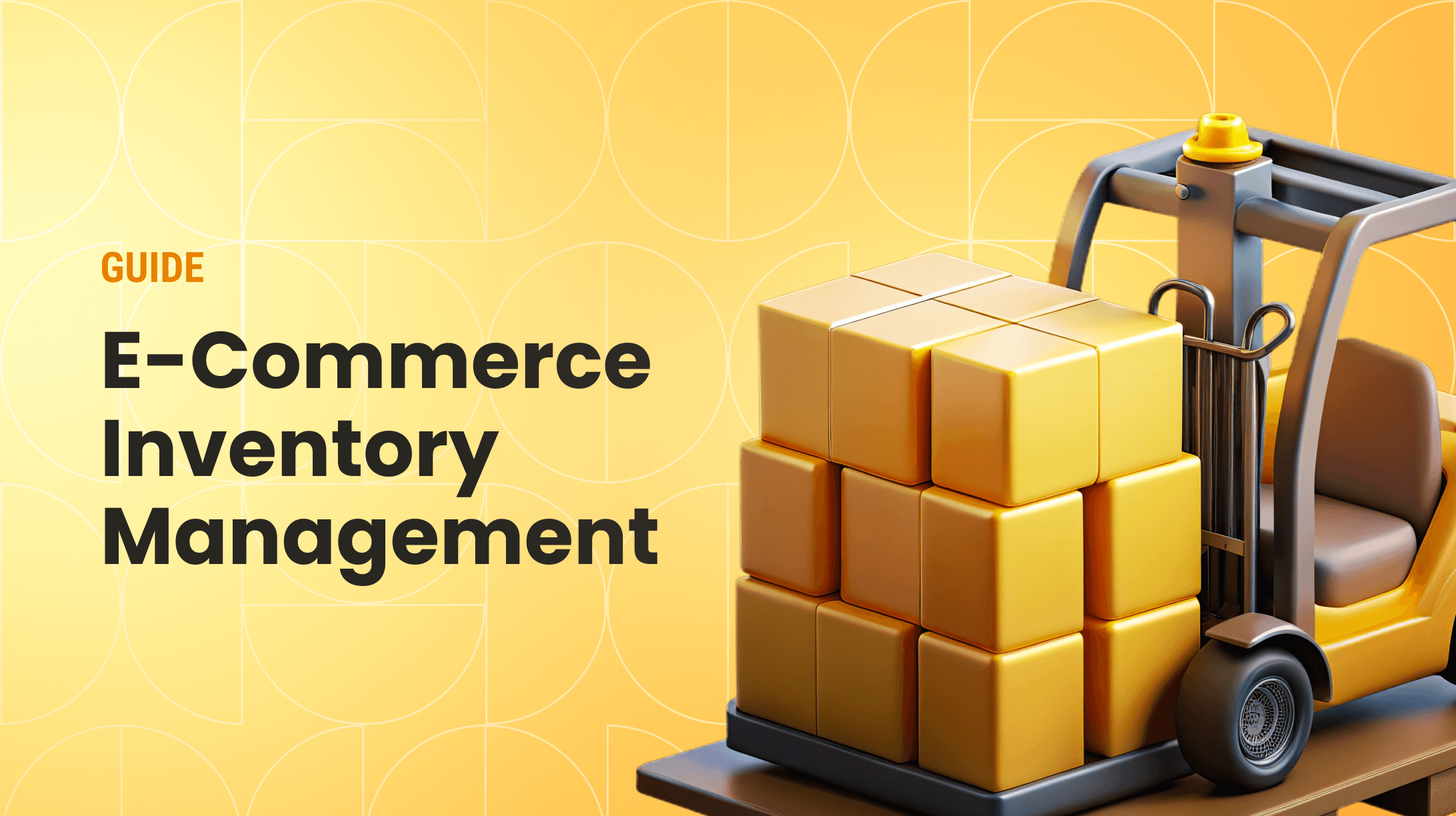 E-Commerce Inventory Management Guide: Best Practices, Tools & Strategies