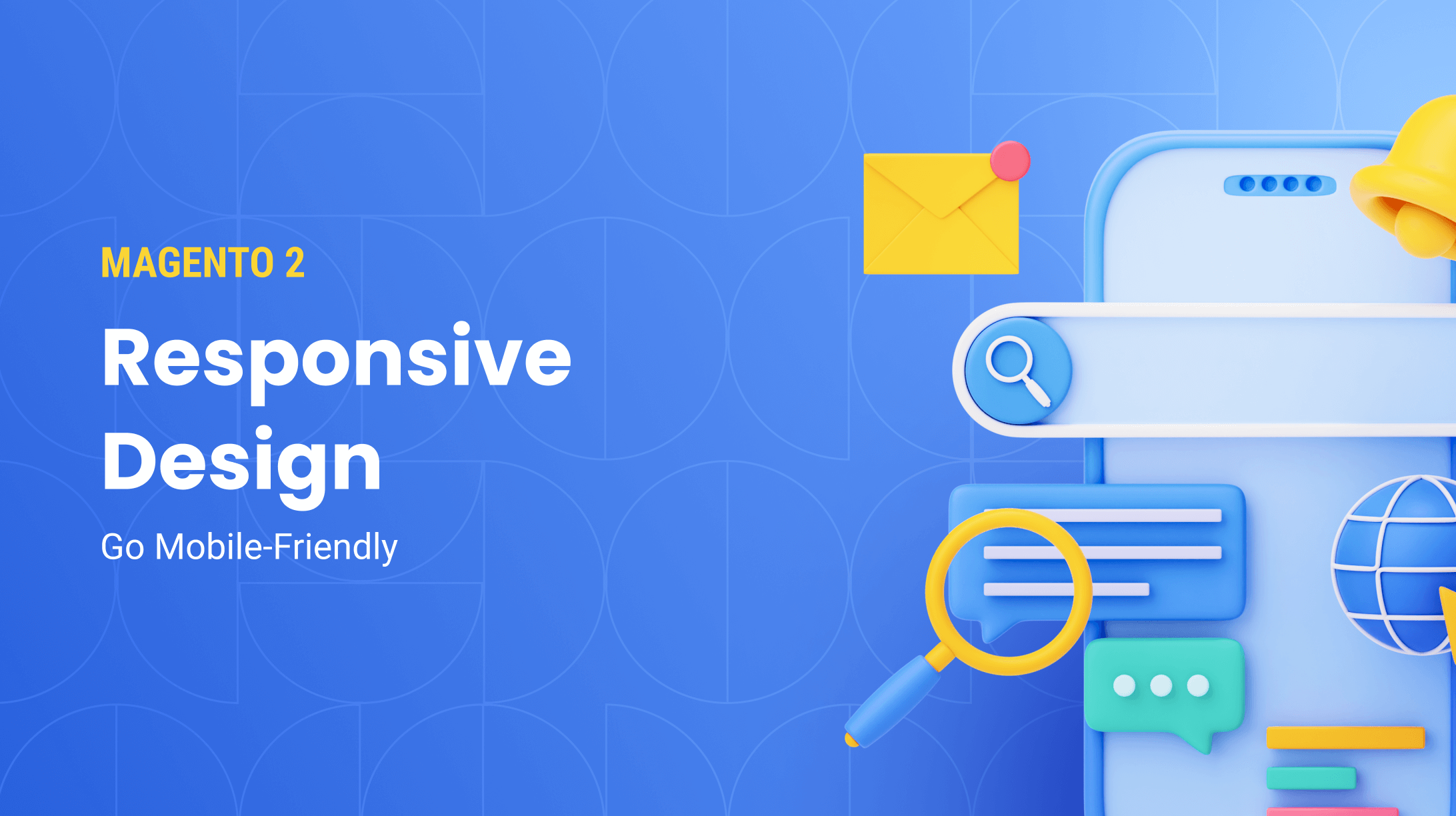 Magento Responsive Design: How to Make Your Website Mobile-Friendly