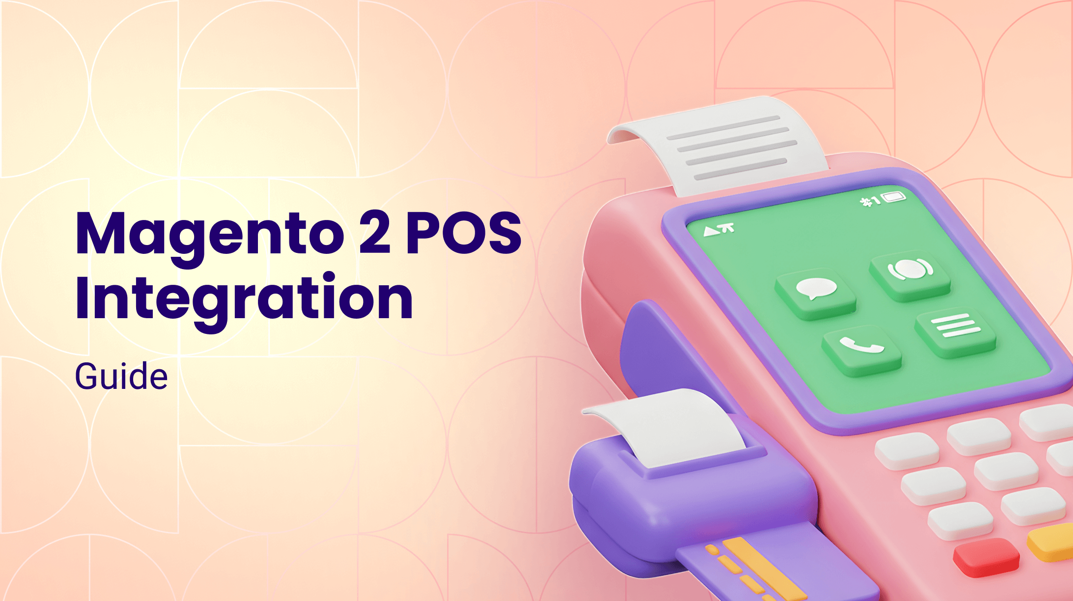 How to Integrate Magento 2 with POS System: Complete Guide