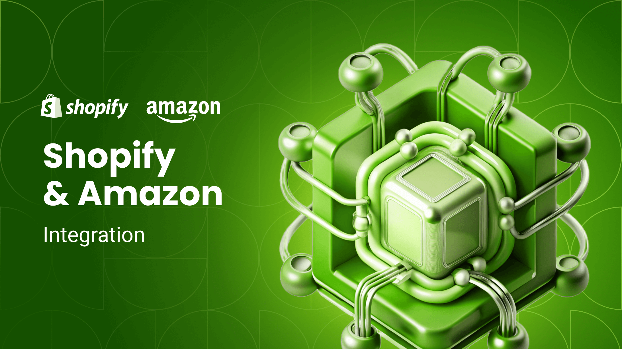 Shopify Amazon Integration: Step-by-Step Guide to Connect Your Store