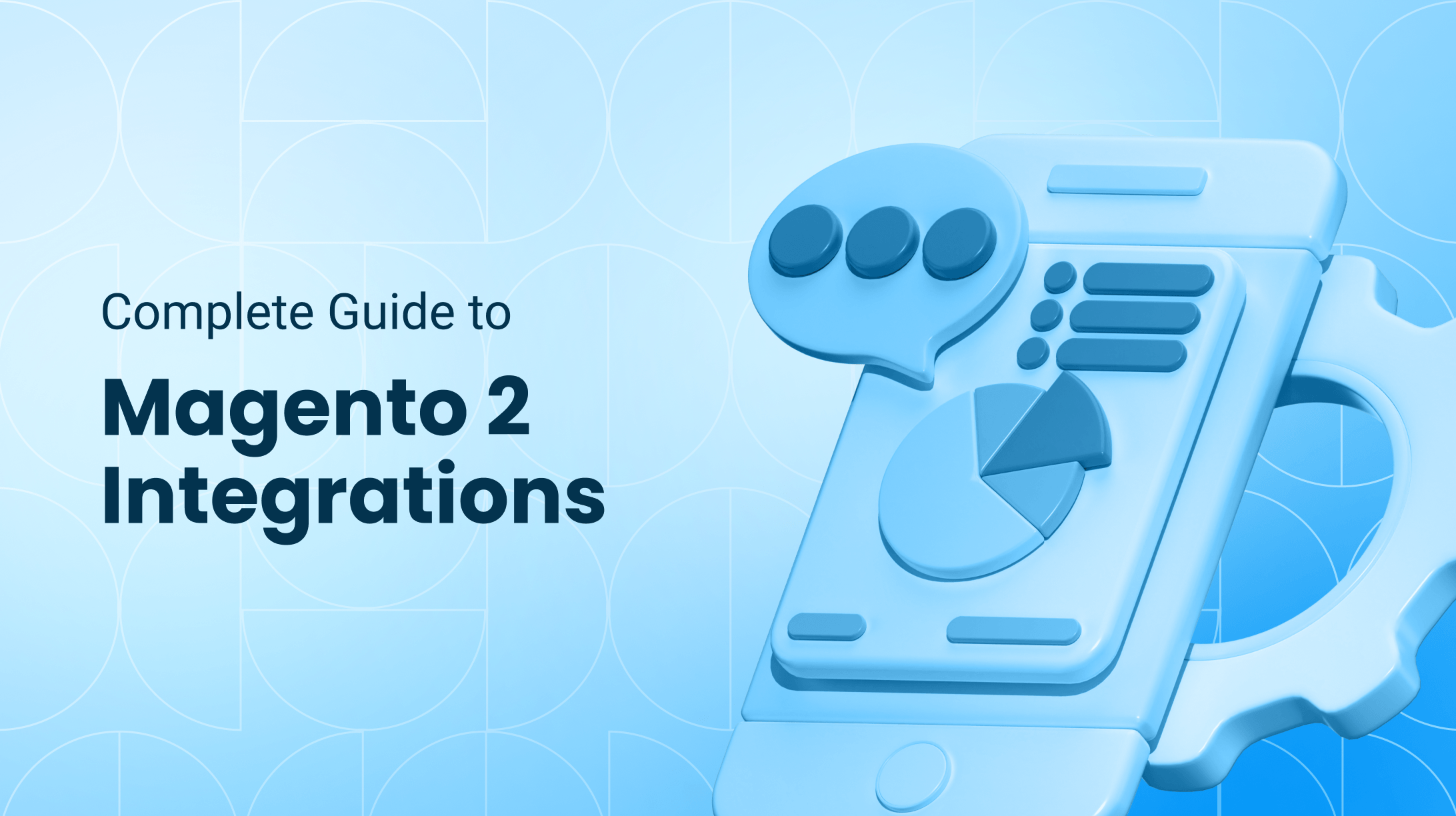 Magento 2 Integration Services: Complete 2026 Guide