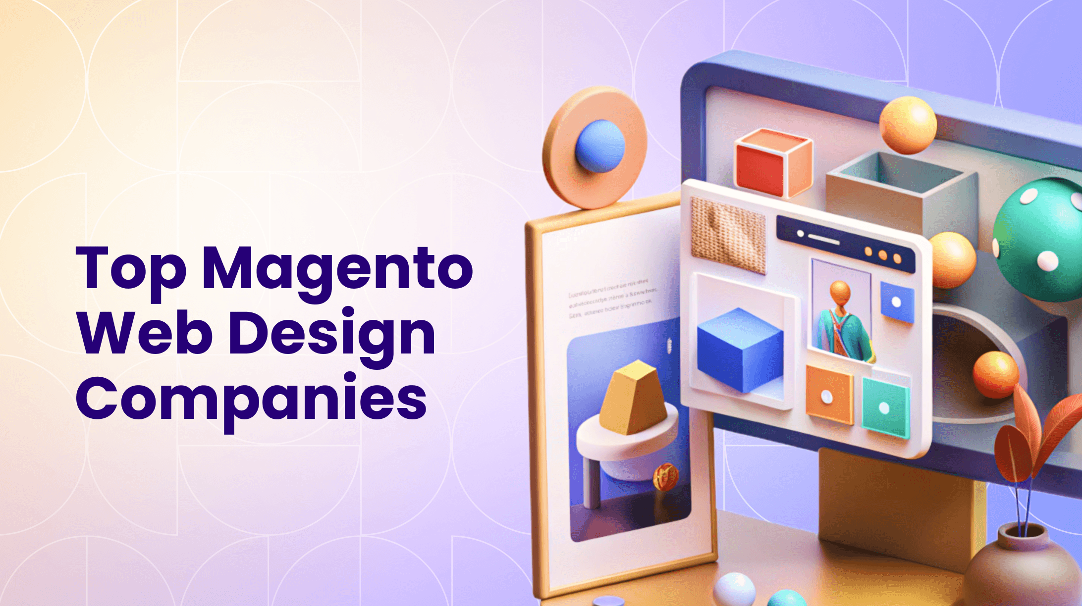Top-Rated Magento Web Design Companies