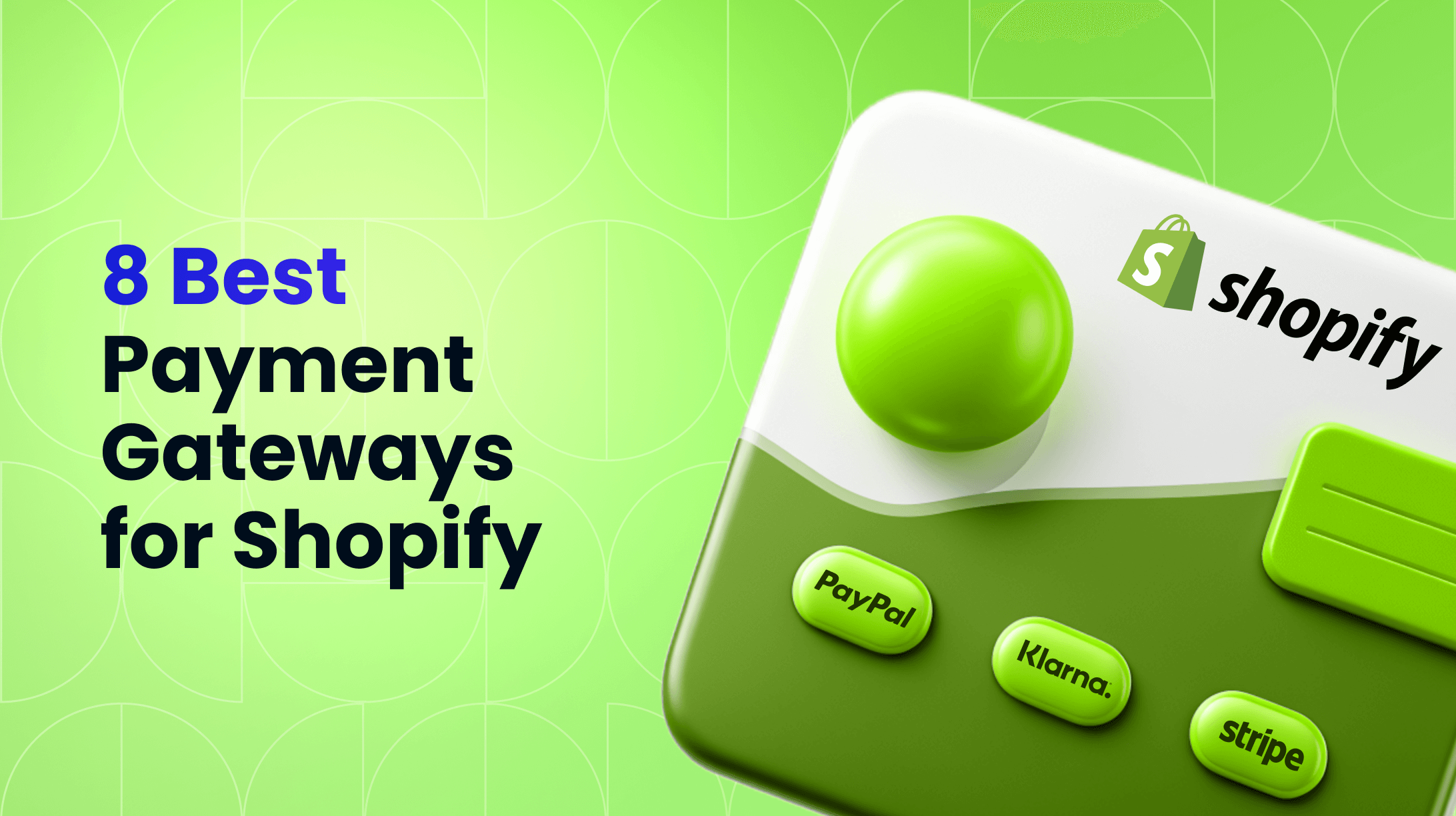 8 Best Payment Gateway for Shopify