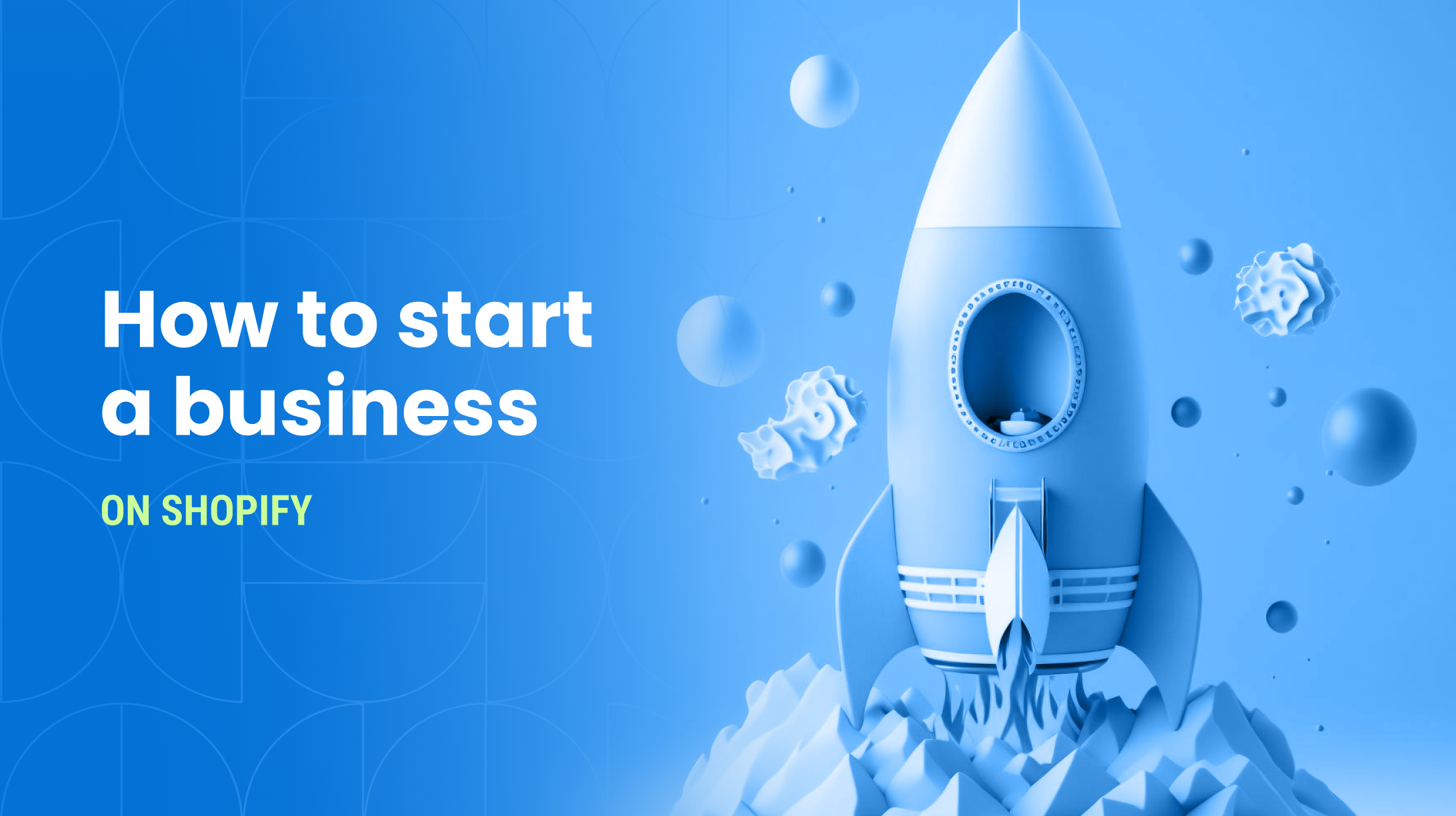 How to Start a Successful E-Commerce Business on Shopify